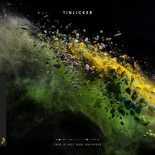 Tinlicker: This Is Not Our Universe