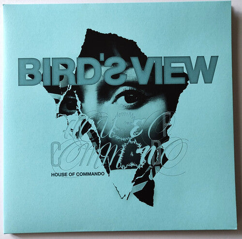 Bird's View: House Of Commando - Transparent Blue Curacao Colored Vinyl