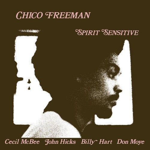 Freeman, Chico: Spirit Sensitive