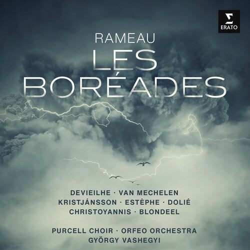 Devieilhe, Sabine / Purcell Choir / Orfeo Orchestra: Rameau: Les Boreades