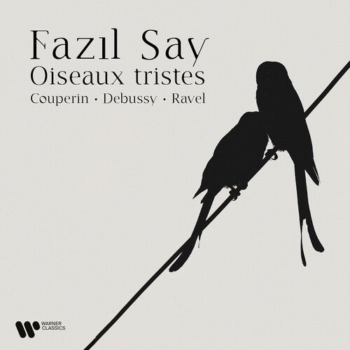 Say, Fazil: Oiseaux Tristes