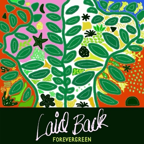 Laid Back: Forevergreen