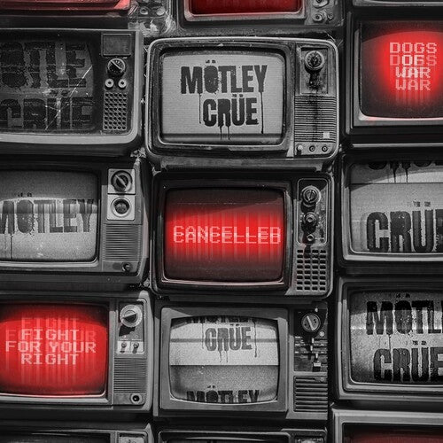 Motley Crue: Cancelled