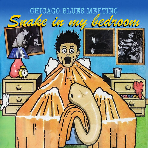 Chicago Blues Meeting: Snake in My Bedroom