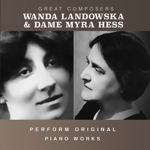 Landowska, Wanda / Hess, Dame Myra: The Condon Collection: Masters of The Piano Roll