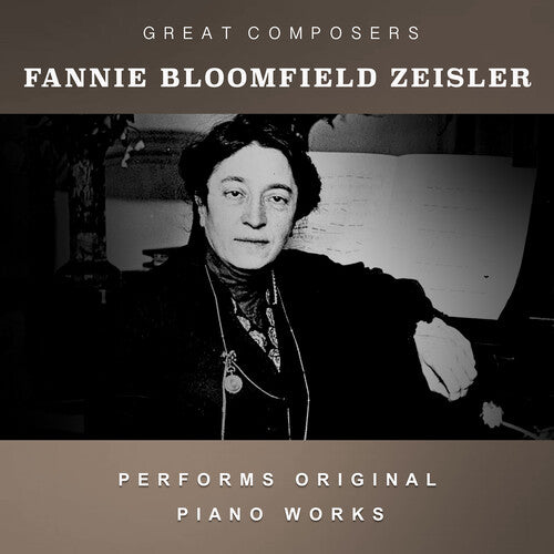 Bloomfield-Zeisler, Fanny: The Condon Collection: Masters of The Piano Roll