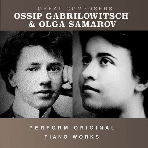 Gabrilowitsch, Ossip / Samarov, Olga: The Condon Collection: Masters of The Piano Roll