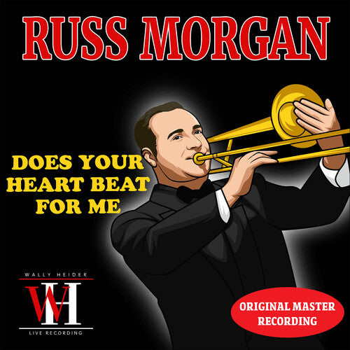 Morgan, Russ: Does Your Heart Beat for Me? - The Wally Heider Recordings