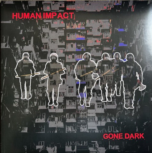 Human Impact: Gone Dark