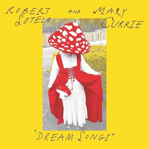 Sotelo, Robert / Currie, Mary: Dream Songs