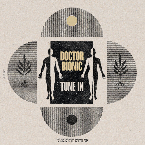 Doctor Bionic: Tune in