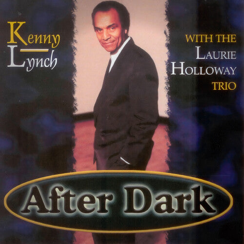 Lynch, Kenny / Laurie Holloway Trio: After Dark