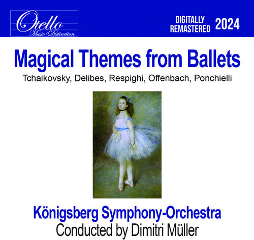 Konigsberg Symphony Orchestra: Magical Themes from Ballets