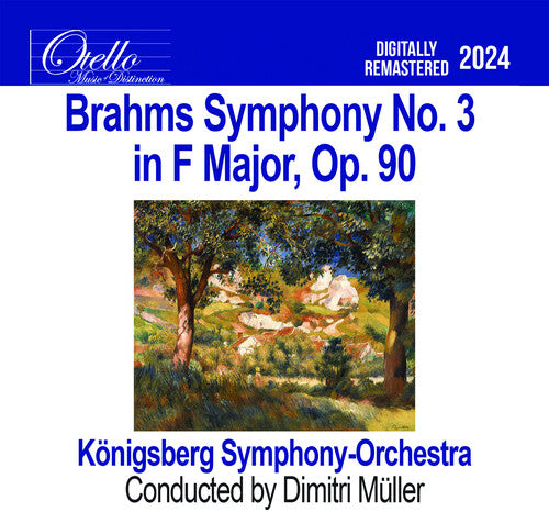 Konigsberg Symphony Orchestra: Brahms - Symphony No. 3 in F Major, Op. 90