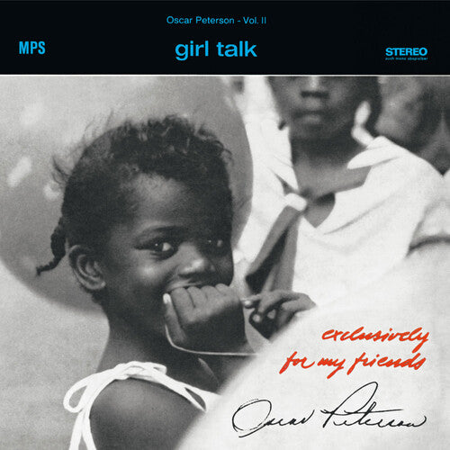 Peterson, Oscar: Girl Talk (exclusively For My Friends Vol. 2)