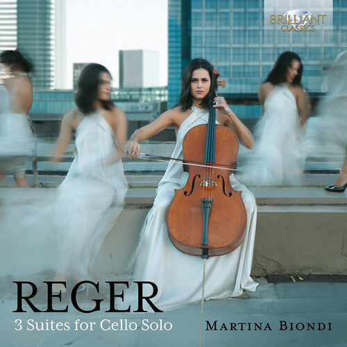 Reger / Biondi: Reger: 3 Suites for Cello Solo, Op. 131c