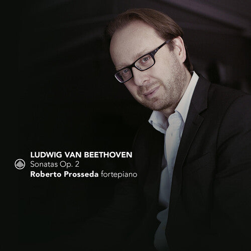 Beethoven, L.V. / Prosseda: Beethoven: Sonatas, Op. 2