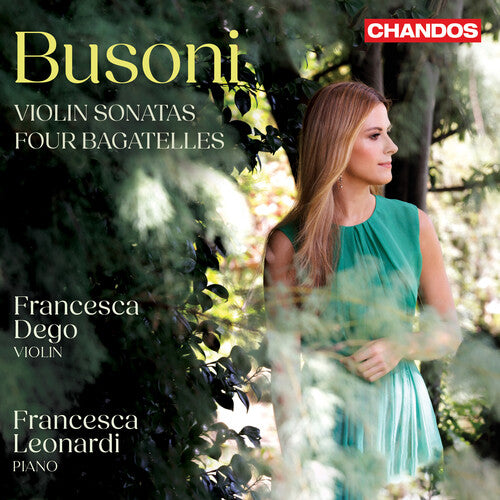 Busoni / Dego / Leonardi: Busoni: Violin Sonatas