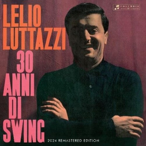 Luttazzi, Lelio: 30 Anni Di Swing