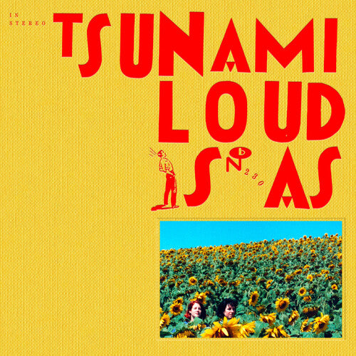 Tsunami: Loud Is as