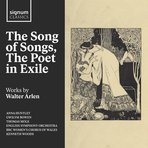 Arlen / Mole / Huntley / English Symphony Orchesta: The Song of Songs, The Poet in Exile - Works by Walter Arlen