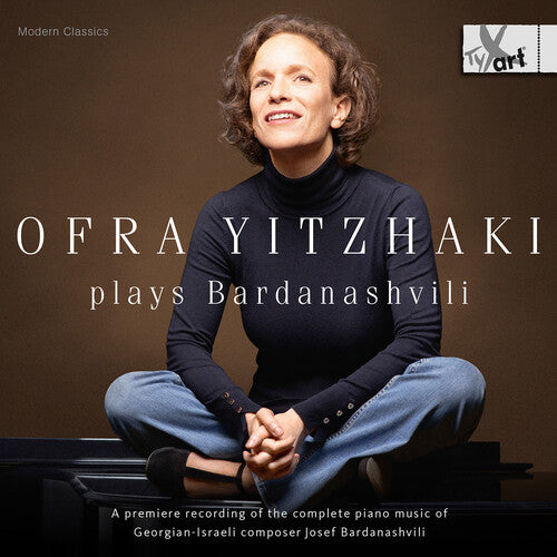 Bardanashvili / Yitzhaki: Ofra Yitzhaki plays Bardanashvili