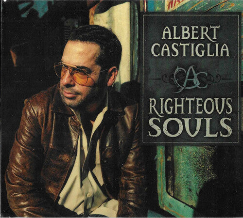 Castiglia, Albert: Righteous Souls