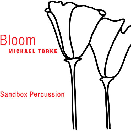 Torke, Michael: Bloom