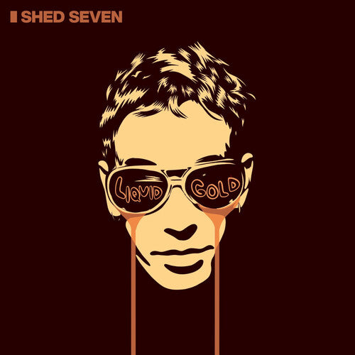 Shed Seven: Liquid Gold