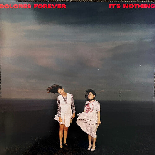 Dolores Forever: It's Nothing - Blue Colored Vinyl