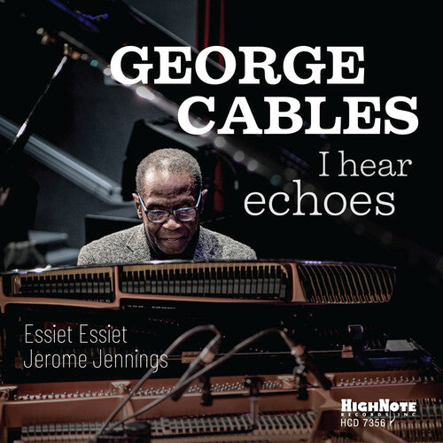 Cables, George: I Hear Echoes