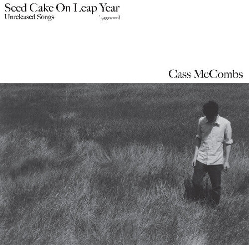 McCombs, Cass: Seed Cake On Leap Year