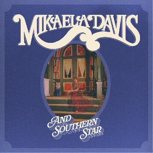 Davis, Mikaela: And Southern Star