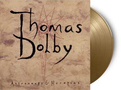 Dolby, Thomas: Astronauts & Heretics - Limited 180-Gram Gold Colored Vinyl