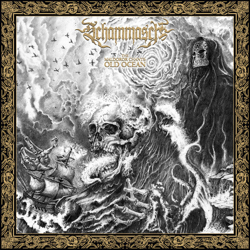 Schammasch: Maldoror Chants: Old Ocean