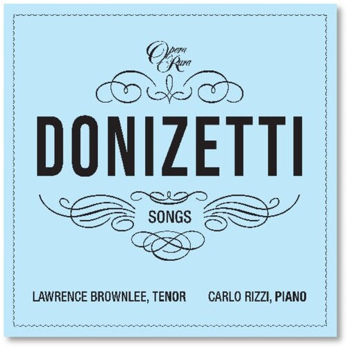 Brownlee, Lawrence: Donizetti: Songs Vol. 1