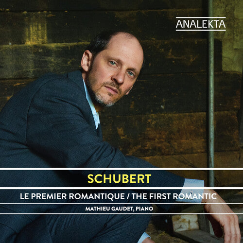 Schubert / Gaudet, Mathieu: Schubert: Integrale Des Sonates Et Oeuvres