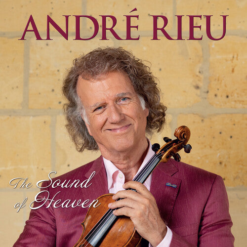 Rieu, Andre: The Sound of Heaven