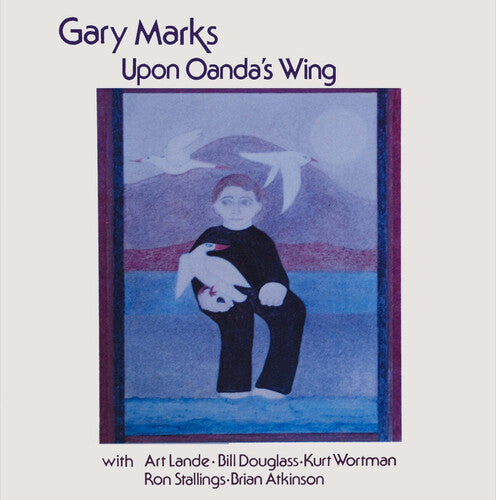 Marks, Gary: Upon Oanda's Wing