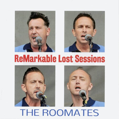 Roomates: Remarkable Lost Sessions: 21 Rare Doo-wop Rarities