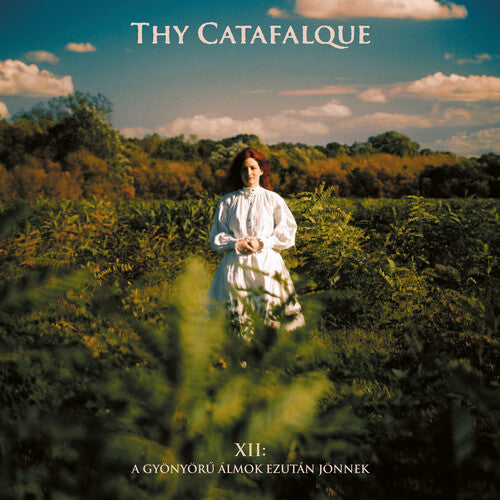 Thy Catafalque: Xii: A Gyonyoru Almok Ezutan Jonnek