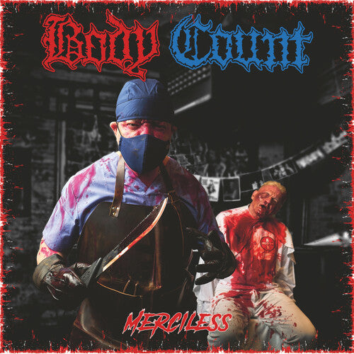 Body Count: Merciless