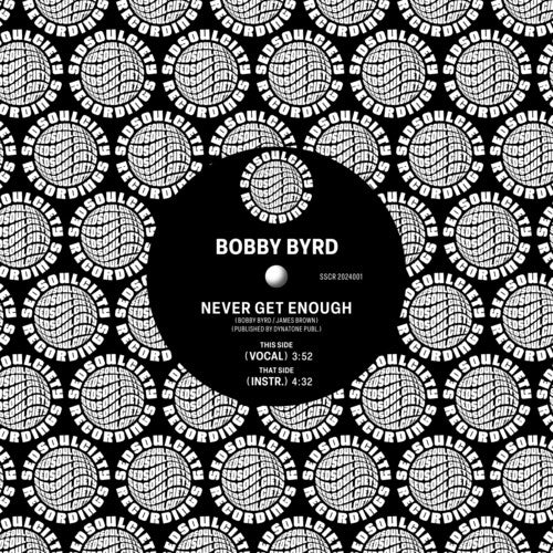 Byrd, Bobby: Never Get Enough