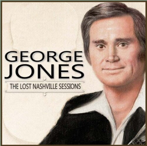 Jones, George: The Lost Nashville Sessions