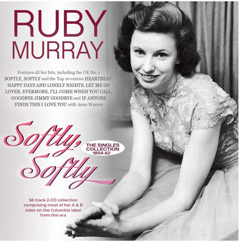 Murray, Ruby: Softly, Softly: The Singles Collection 1954-62