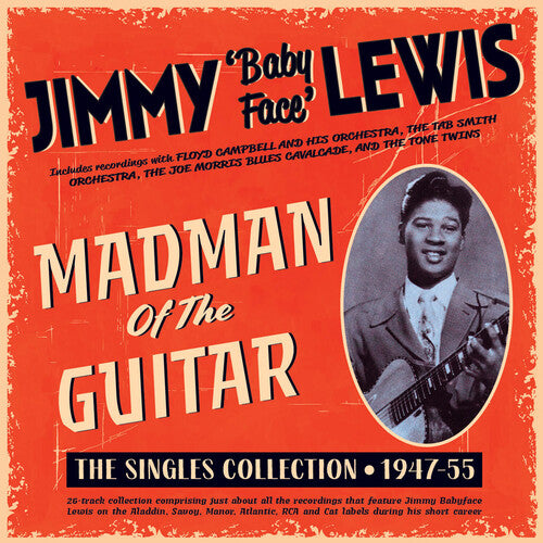 Lewis, Jimmy: Madman Of The Guitar: The Singles Collection 1947-55