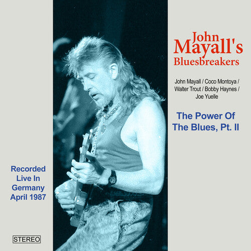 Mayall, John & Bluesbreakers: The Power Of The Blues Part II