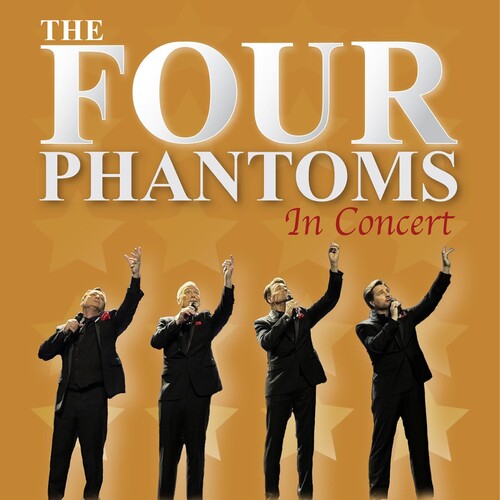 Four Phantoms: In Concert