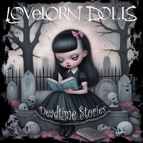 Lovelorn Dolls: Deadtime Stories