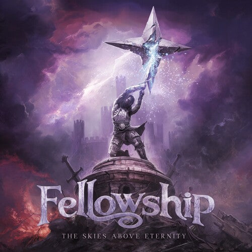 Fellowship: The Skies Above Eternity